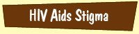 HIV Aids Stigma
